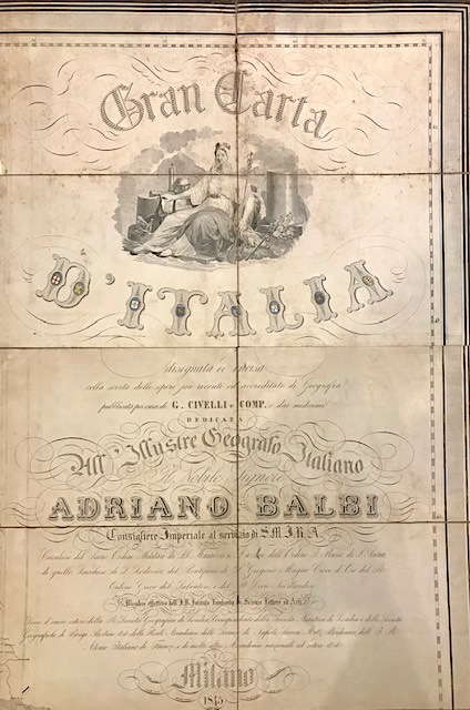 Giuseppe Civelli Gran Carta d'Italia disegnata ed incisa colla scorta delle opere più recenti ed accreditate di Geografia... Dedicata all'illustre geografo italiano Adriano Balbi... 1845 Milano G. Civelli e Comp.